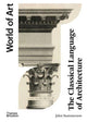 Book cover of: Classical Language of Architecture. By: John Summerson