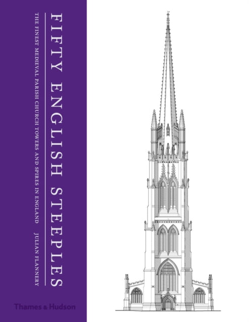 Book cover of: Fifty English Steeples. By: Julian Flannery