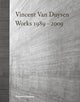 Vincent Van Duyseni teosed 1989–2009