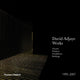 Book cover of: Adjaye – Works 1995–2007: Houses, Pavilions, Installations, Buildings. By: David Adjaye