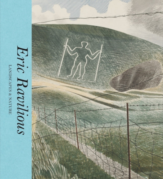 Eric Ravilious: Landscapes & Nature 9780500480786 Ella Ravilious