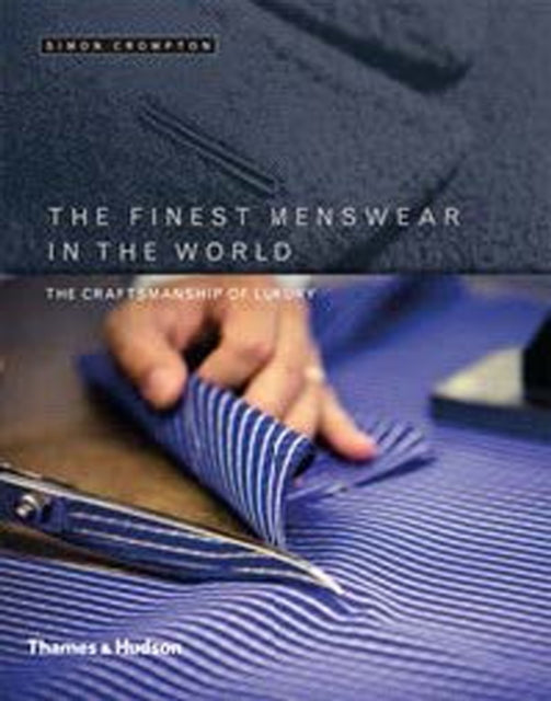 Book cover of: Finest Menswear in the World. By: Simon Crompton