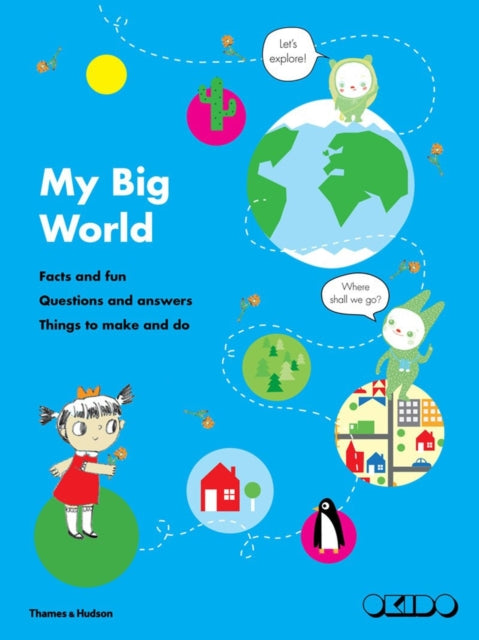 Book cover of: My Big World. By: OKIDO