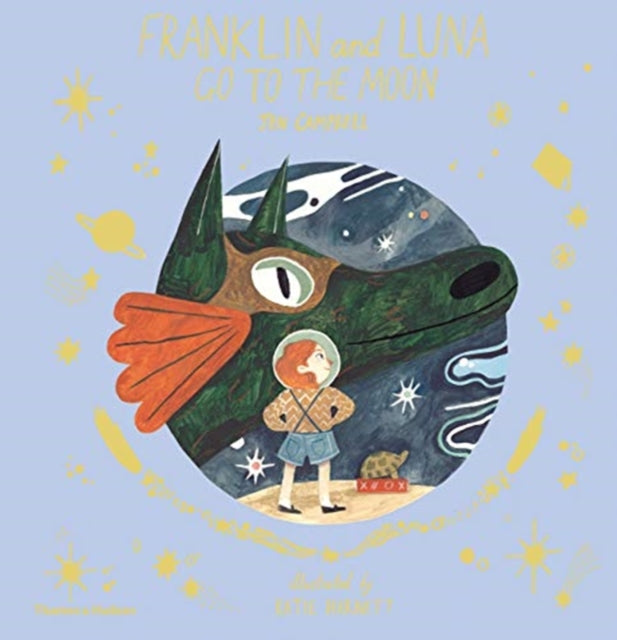 Book cover of: Franklin and Luna go to the Moon. By: Jen Campbell