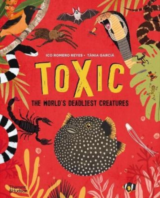 Book cover of: Toxic. By: Ico Romero Reyes