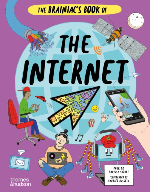 Brainiac's Book of the Internet 9780500653098 Suzuki Larissa
