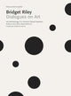 Book cover of: Bridget Riley: Dialogues on Art. By: Robert Kudielka
