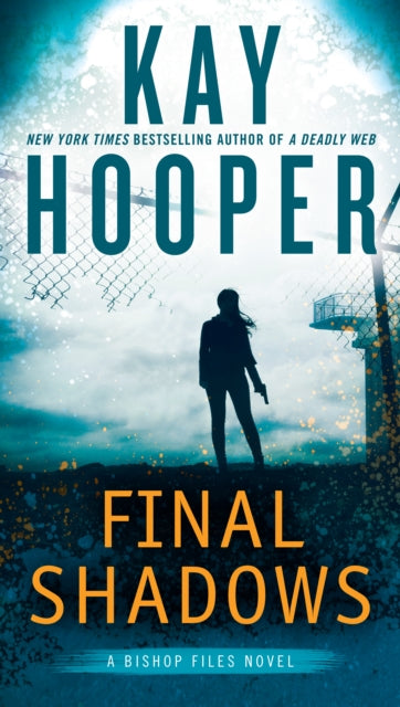 Book cover of: Final Shadows. By: Kay Hooper