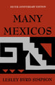 Book cover of: Many Mexicos. By: Lesley B. Simpson