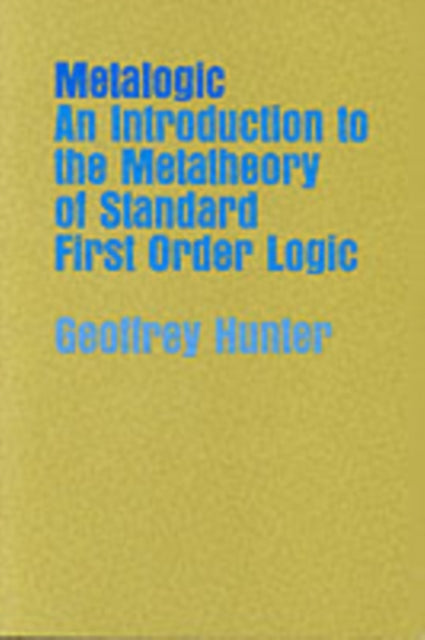 Book cover of: Metalogic. By: Geoffrey Hunter