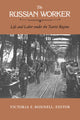 Book cover of: Russian Worker. By: Victoria E. Bonnell