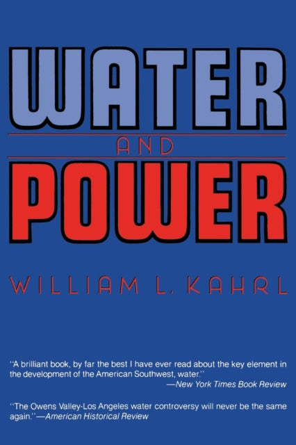 Book cover of: Water and Power. By: William L. Kahrl, Kahrl William L