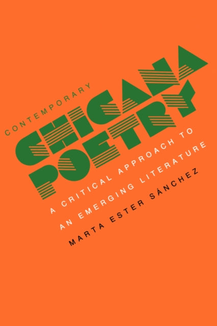 Book cover of: Contemporary Chicana Poetry. By: Marta E. Sanchez