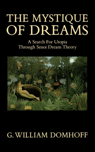 Book cover of: Mystique of Dreams. By: G. William Domhoff