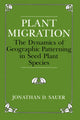 Book cover of: Plant Migration. By: Jonathan D. Sauer