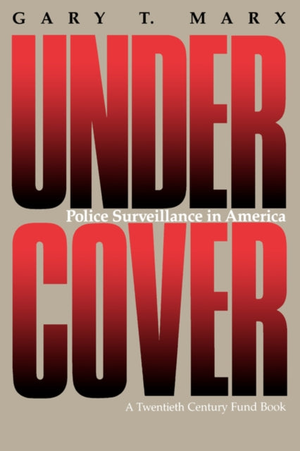 Book cover of: Undercover. By: Gary T. Marx