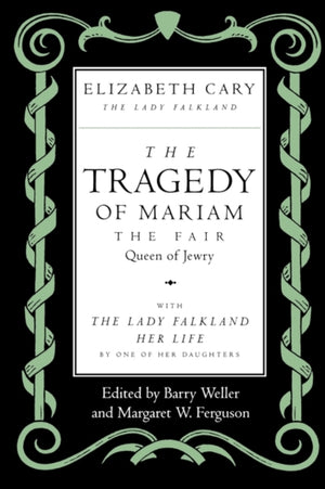 Tragedy of Mariam, the Fair Queen of Jewry