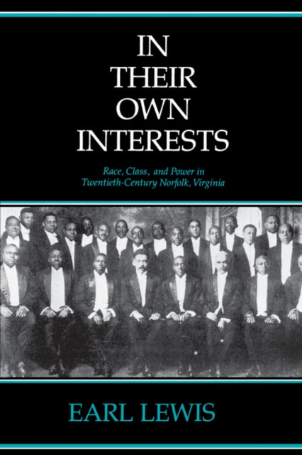 Book cover of: In Their Own Interests. By: Earl Lewis