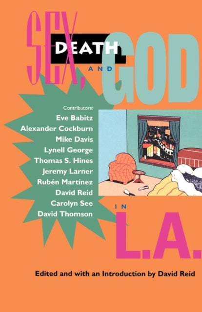 Book cover of: Sex, Death and God in L.A.