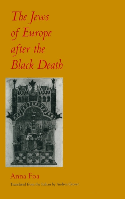 Book cover of: Jews of Europe after the Black Death. By: Anna Foa