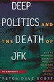 Deep Politics and the Death of JFK