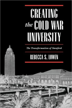 Creating the Cold War University