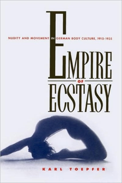 Book cover of: Empire of Ecstasy