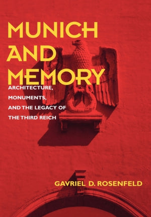 Munich and Memory