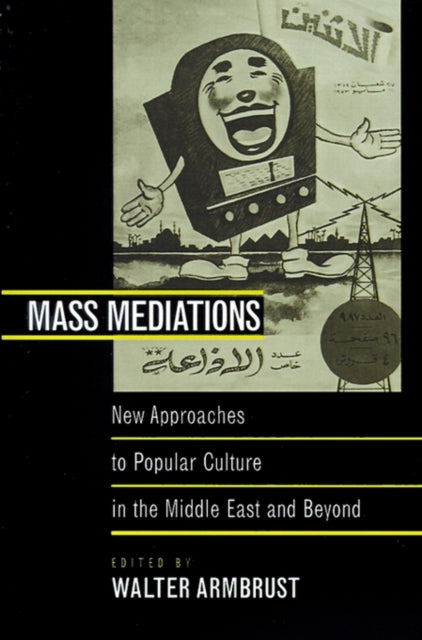 Book cover of: Mass Mediations. By: Walter Armbrust