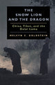 Book cover of: Snow Lion and the Dragon. By: Melvyn C. Goldstein