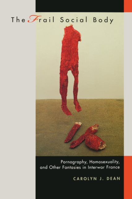 Book cover of: Frail Social Body. By: Carolyn J. Dean
