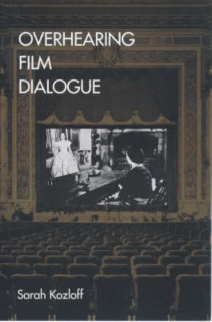Book cover of: Overhearing Film Dialogue