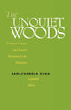 Book cover of: Unquiet Woods. By: Ramachandra Guha