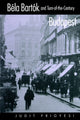Book cover of: Bela Bartok and Turn-of-the-Century Budapest. By: Judit Frigyesi