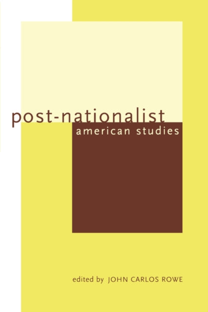 Book cover of: Post-Nationalist American Studies