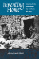 Book cover of: Inventing Home. By: Akram F. Khater
