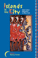 Book cover of: Islands in the City. By: Nancy Foner