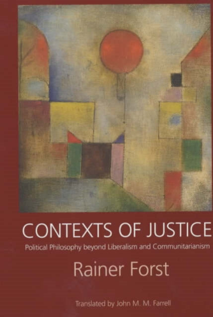 Book cover of: Contexts of Justice. By: Rainer Forst