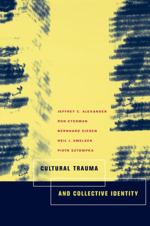 Kultuuriline trauma ja kollektiivne identiteet