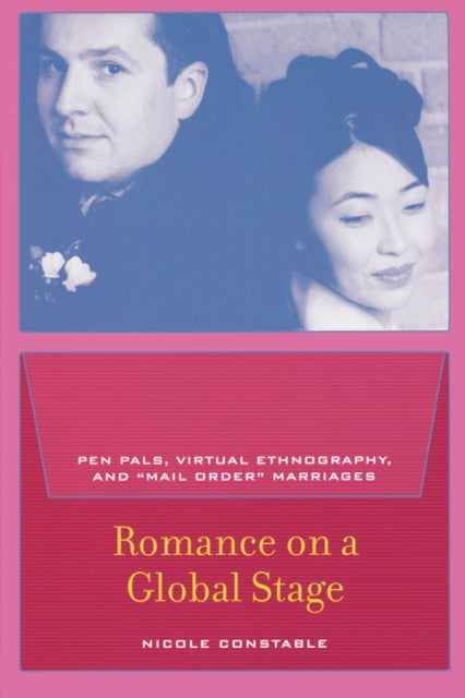 Book cover of: Romance on a Global Stage. By: Nicole Constable