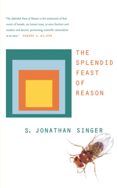 Book cover of: Splendid Feast of Reason. By: S. Jonathan Singer