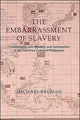 Book cover of: Embarrassment of Slavery. By: Michael Salman