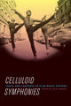 Book cover of: Celluloid Symphonies