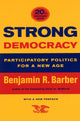 Book cover of: Strong Democracy. By: Benjamin Barber