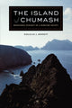 Book cover of: Island Chumash. By: Douglas J. Kennett