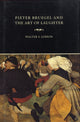 Book cover of: Pieter Bruegel and the Art of Laughter