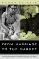 Book cover of: From Marriage to the Market