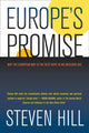 Book cover of: Europe's Promise. By: Steven Hill