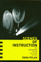 Book cover of: Scenes of Instruction. By: Dana Polan, Dana B. Polan