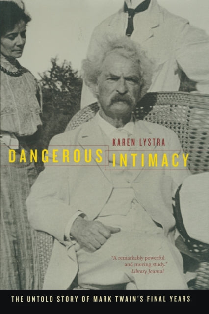 Book cover of: Dangerous Intimacy. By: Karen Lystra